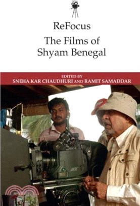 Refocus: The Films of Shyam Benegal