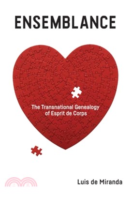 The Transnational Genealogy of Esprit De Corps