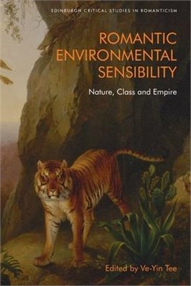 Romantic Environmental Sensibility: Nature, Class and Empire