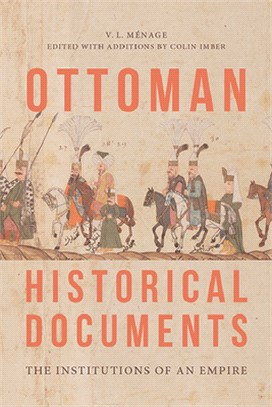 Ottoman Historical Documents: The Institutions of an Empire