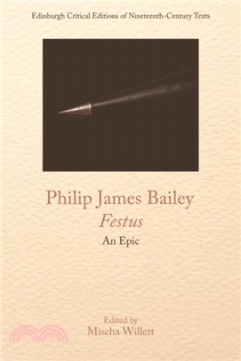 Philip James Bailey, Festus: An Epic Poem