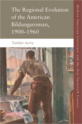 The Regional Development of the American Bildungsroman, 1900-1960