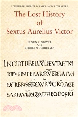 The Lost History of Sextus Aurelius Victor