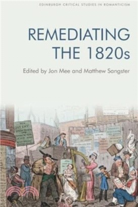 Remediating the 1820s