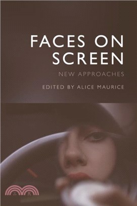 Faces on Screen：New Approaches