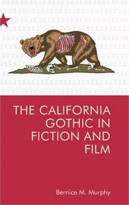The California Gothic in Fiction and Film