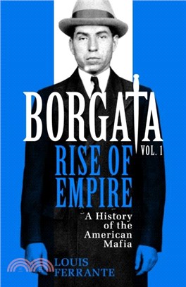 Borgata: Rise of Empire：A History of the American Mafia