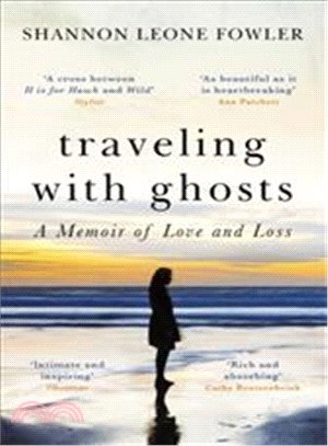 Travelling with Ghosts: An intimate and inspiring journey