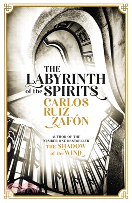 The Labyrinth of the Spirits：From the bestselling author of The Shadow of the Wind