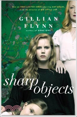 Sharp Objects (HBO TV tie-in edition)