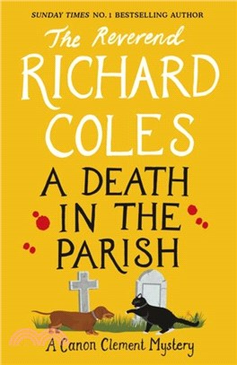 A Death in the Parish：The sequel to the no. 1 bestseller Murder Before Evensong