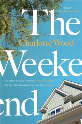 The Weekend：The international bestseller, shortlisted for the Stella Prize 2020