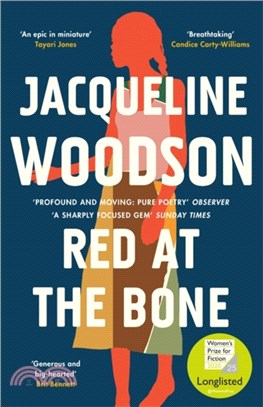 Red at the Bone：Longlisted for the Women's Prize for Fiction 2020