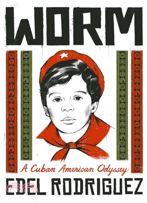 Worm：A Cuban American Odyssey