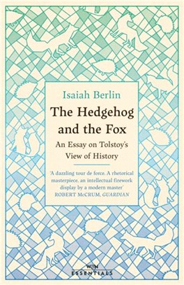 The Hedgehog And The Fox：An Essay on Tolstoy's View of History