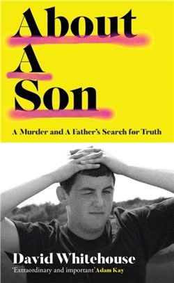 About A Son：A Murder and A Father's Search for Truth