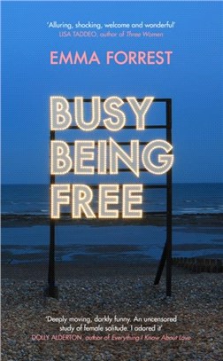 Busy Being Free：A Lifelong Romantic is Seduced by Solitude