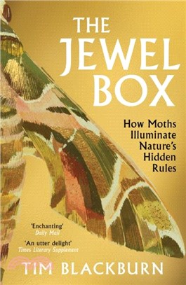 The Jewel Box：How Moths Illuminate Nature? Hidden Rules