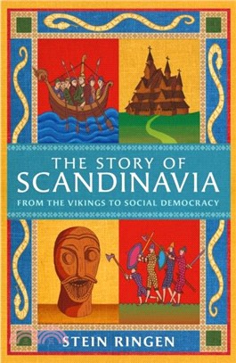 The Story of Scandinavia：From the Vikings to Social Democracy