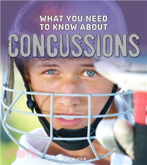 What You Need to Know about Concussions