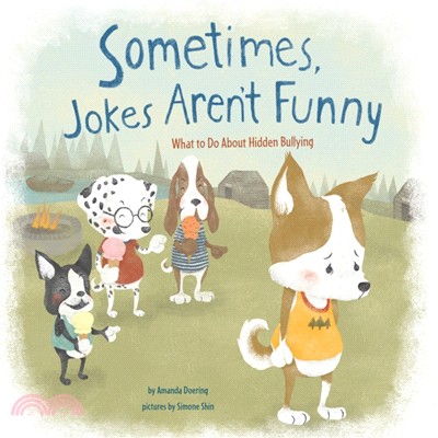 Sometimes Jokes Aren't Funny：What to Do About Hidden Bullying