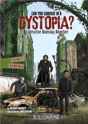Can You Survive in a Dystopia?：An Interactive Doomsday Adventure