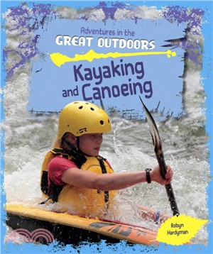 Kayaking and Canoeing