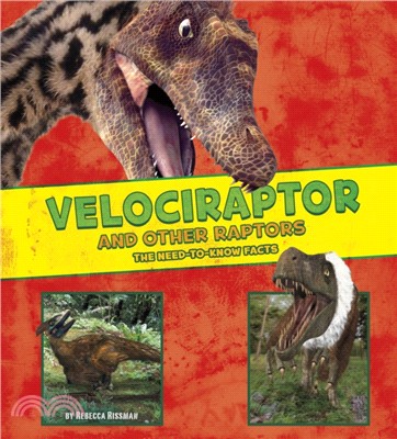 Velociraptor and Other Raptors：The Need-to-Know Facts