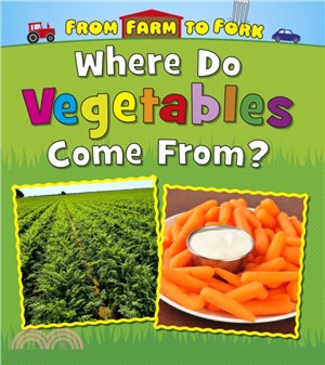 Where Do Vegetables Come From?