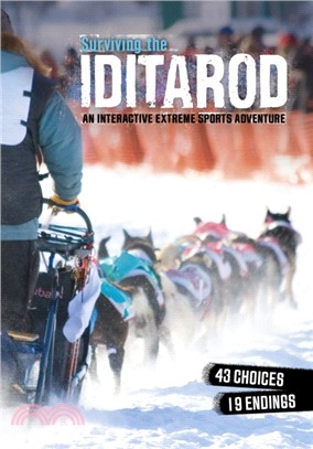 Surviving the Iditarod：An Interactive Extreme Sports Adventure