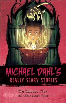 The Library Claw：And Other Scary Tales