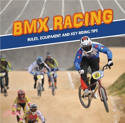 BMX Racing：Rules, Equipment and Key Riding Tips