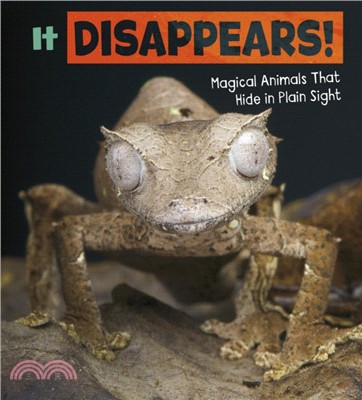 It Disappears!：Magical Animals That Hide in Plain Sight