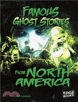 Famous Ghost Stories from North America