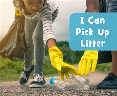 I Can Pick Up Litter