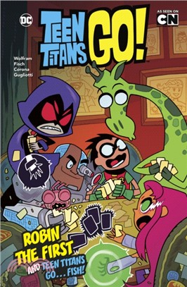 Robin the First and Teen Titans Go ... Fish!