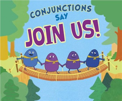 Conjunctions Say "Join Us!"