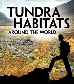 Tundra Habitats Around the World
