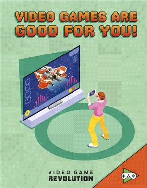 Video Games Are Good For You!