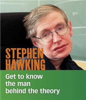 Stephen Hawking：Get to Know the Man Behind the Theory