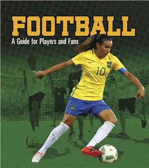 Football：A Guide for Players and Fans