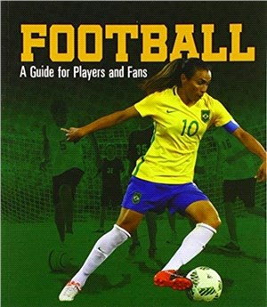 Football：A Guide for Players and Fans