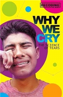 Why We Cry：The Science of Tears