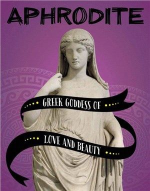 Aphrodite：Greek Goddess of Love and Beauty