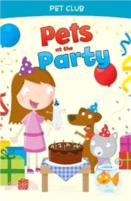 Pets at the Party：A Pet Club Story