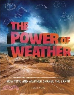 The Power of Weather：How Time and Weather Change the Earth