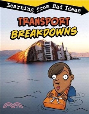Transport Breakdowns：Learning from Bad Ideas
