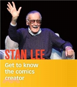 Stan Lee：Get to Know the Comics Creator