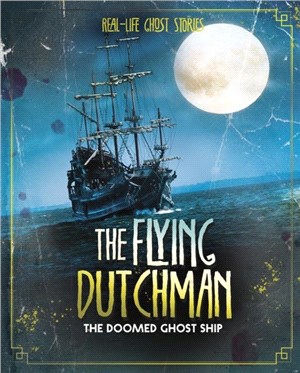 The Flying Dutchman：The Doomed Ghost Ship