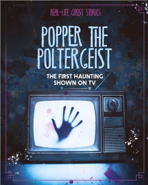 Popper the Poltergeist：The First Haunting Shown on TV